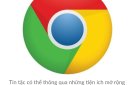 Nguy cơ lộ lọt dữ liệu cá nhân từ các tiện ích mở rộng trên Google Chrome