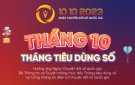  THÁNG 10. THÁNG TIÊU DÙNG SỐ