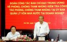 Kiểm tra công tác phòng, chống tham nhũng tại Ủy ban Quản lý vốn Nhà nước tại doanh nghiệp